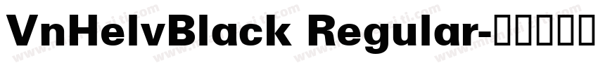 VnHelvBlack Regular字体转换